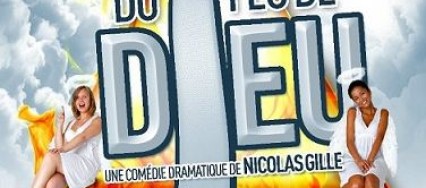 Du-feu-de-Dieu-une-comédie-philosophique-et-drôle