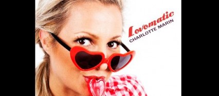 Lovomatic-le-retour-de-Charlotte-Marin